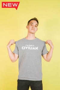 I Am A Civilian Grey Tee